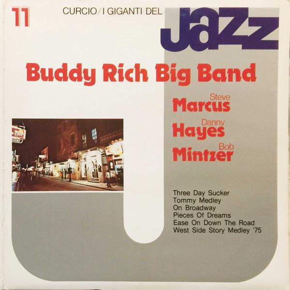 Buddy Rich Big Band, Steve Marcus, Danny Hayes, Bob Mintzer - I Giganti Del Jazz Vol. 11