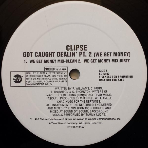 Clipse - Got Caught Dealin’ Pt. 2 (We Get Money)