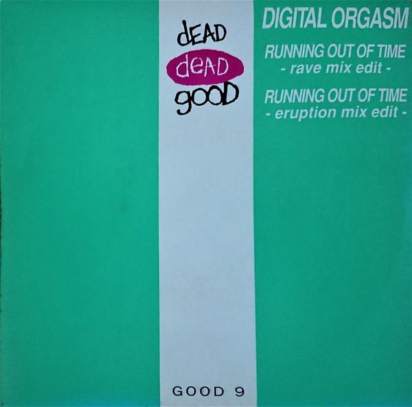 Digital Orgasm - Running Out Of Time