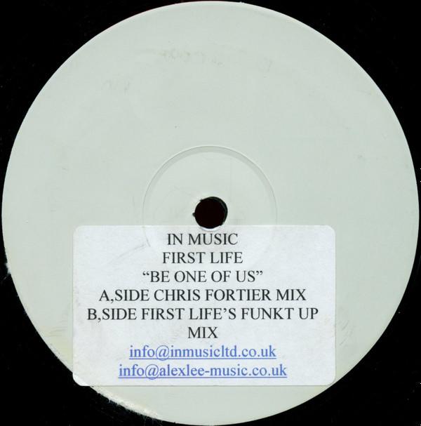 First Life - Be One Of Us
