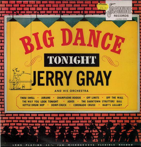 Jerry Gray And His Orchestra - Big Dance Tonight
