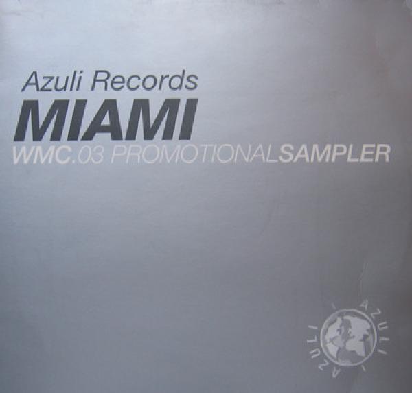  - Miami WMC 03 Promotional Sampler