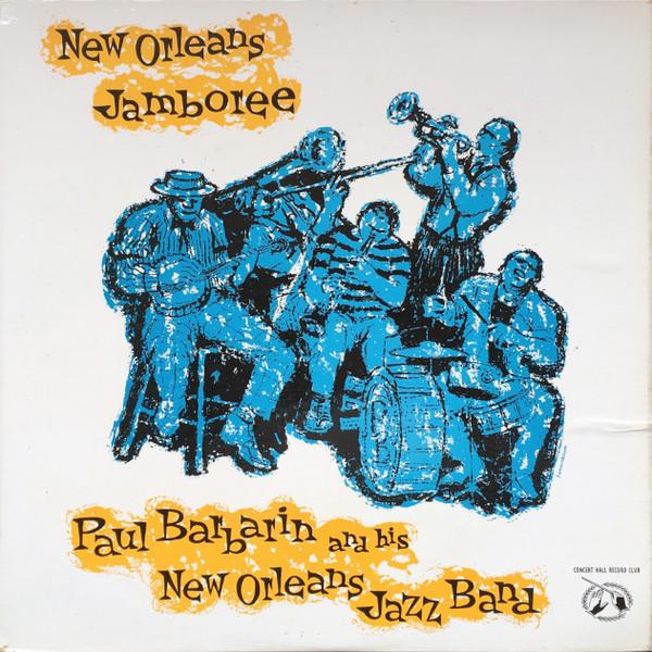 Paul Barbarin And His Jazz Band - New Orleans Jamboree