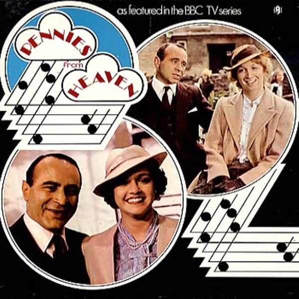  - Pennies From Heaven (As Featured In The BBC TV Series)