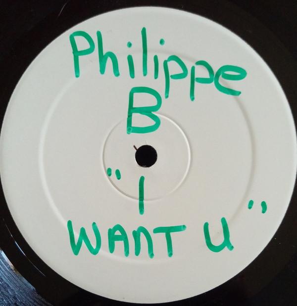 Philippe B. - I Want You