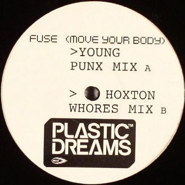 Plastic Dreams - Fuse (Move Your Body)