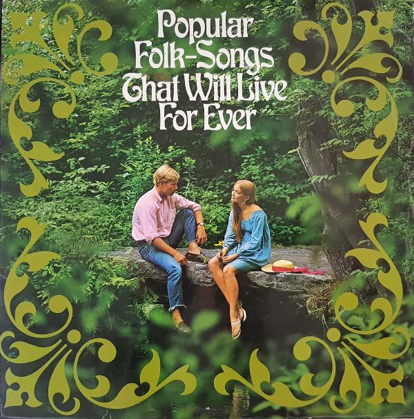  - Popular Folk-Songs That Will Live For Ever