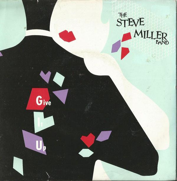 Steve Miller Band - Give It Up