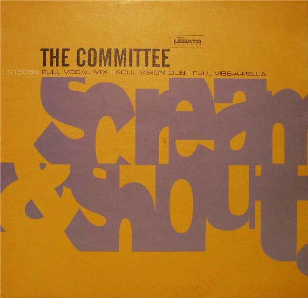 The Committee  - Scream & Shout