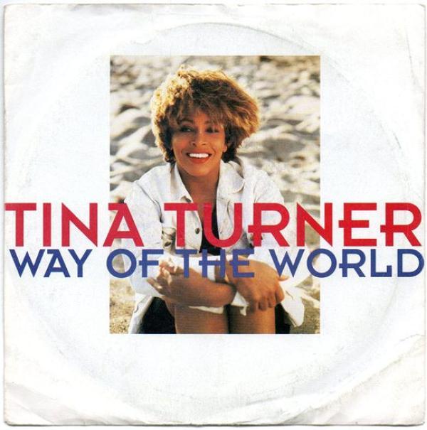 Tina Turner - Way Of The World