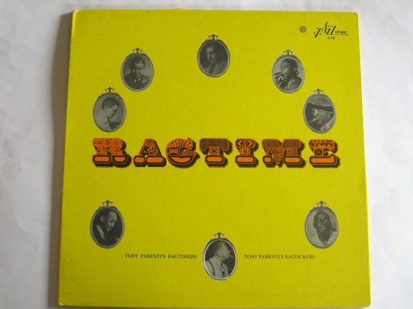 Tony Parenti's Ragtimers, Tony Parenti's Ragpickers - Ragtime